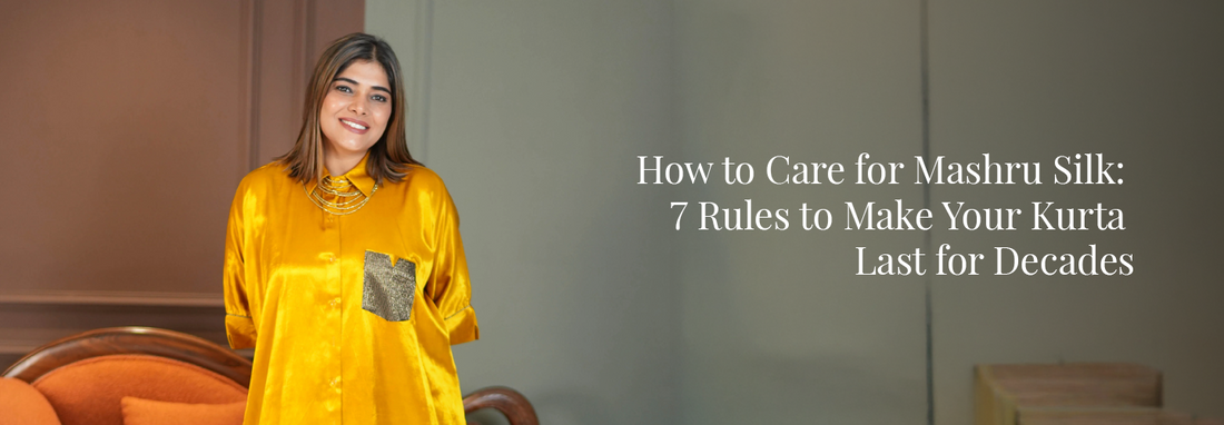 How to Care for Mashru Silk